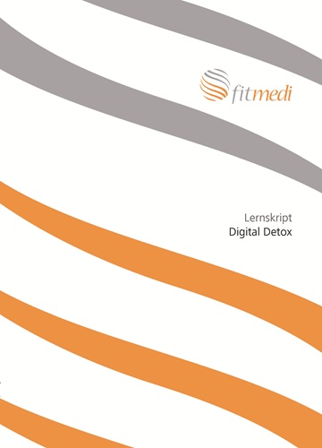 FM 44 - Lernskript Digital Detox