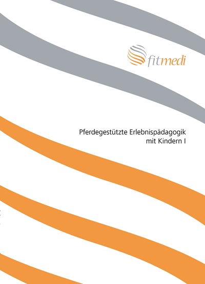 FM 29 - Pferdegestützte Erlebnispädagogik mit Kindern I