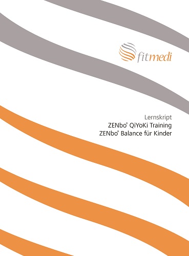 FM 41 -  Lernskript ZENbo® QiYoKi Training ZENbo® Balance für Kinder